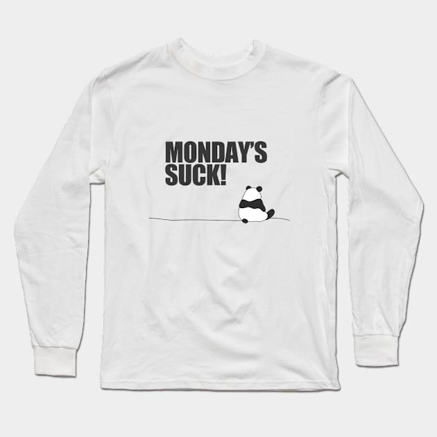 Panda - Mondays Suck Long Sleeve T-Shirt by Kudostees